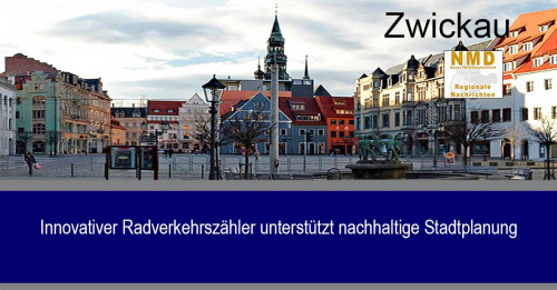 Zwickau - Innovativer Radverkehrszähler unterstützt nachhaltige Stadtplanung