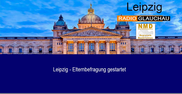 Leipzig - Elternbefragung gestartet