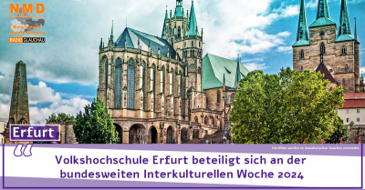 Erfurt - Volkshochschule Erfurt beteiligt sich an der bundesweiten Interkulturellen Woche 2024