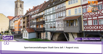 Gera - Sportveranstaltungen Stadt Gera Juli / August 2025