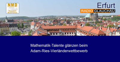 Erfurt - Mathematik-Talente glänzen beim Adam-Ries-Vierländerwettbewerb