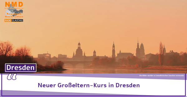 Dresden -  Neuer Großeltern-Kurs in Dresden