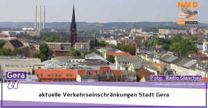 Gera - aktuelle Verkehrseinschränkungen Stadt Gera