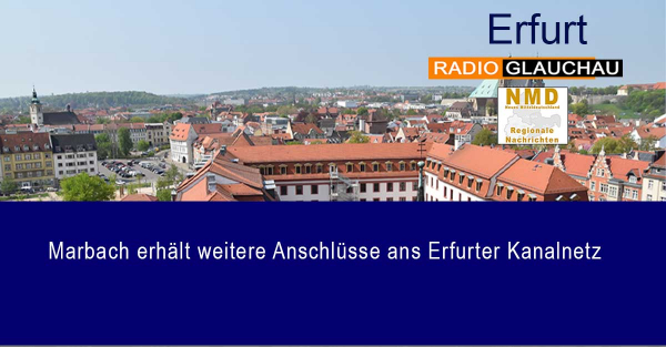 Erfurt - Marbach erhält weitere Anschlüsse ans Erfurter Kanalnetz