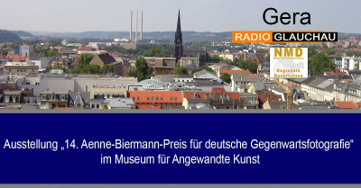 Gera - Ausstellung „14. Aenne-Biermann-Preis für deutsche Gegenwartsfotografie“