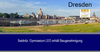 Dresden - Seidnitz: Gymnasium LEO erhält Baugenehmigung