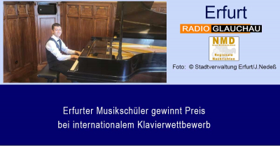 Erfurt - Erfurter Musikschüler gewinnt Preis bei internationalem Klavierwettbewerb