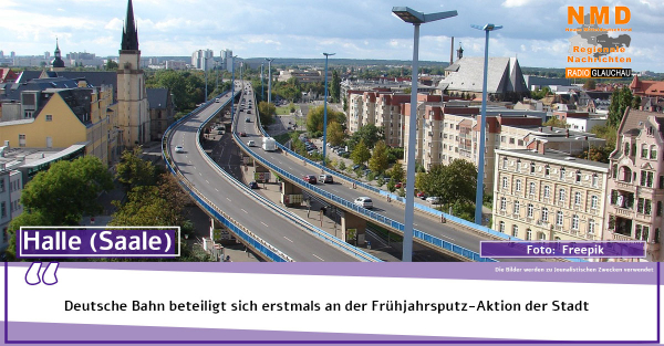 Halle(Saale) - Deutsche Bahn beteiligt sich erstmals an der Frühjahrsputz-Aktion der Stadt