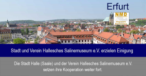 Halle (Saale) – Stadt und Verein Hallesches Salinemuseum e.V. erzielen Einigung
